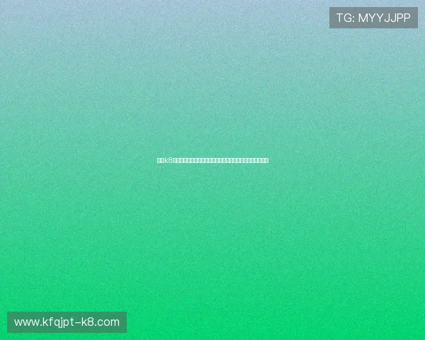 凯发k8国际服登录网址官方入口导航，轻松找到安全登录的最佳途径